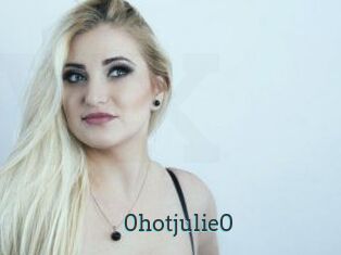 0hotjulie0