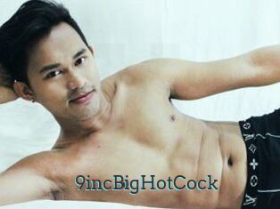 9incBigHotCock
