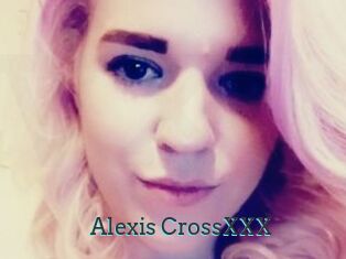 Alexis_CrossXXX