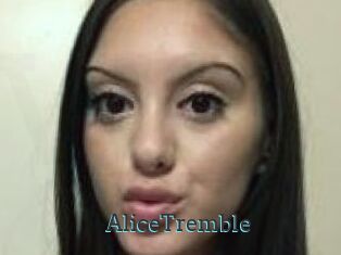 AliceTremble