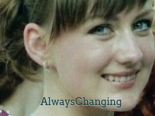 AlwaysChanging