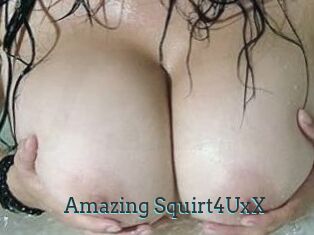 Amazing_Squirt4UxX