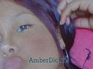 AmberDickTs