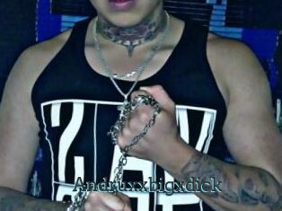 Andruxxbigxdick