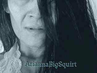 AriannaBigSquirt