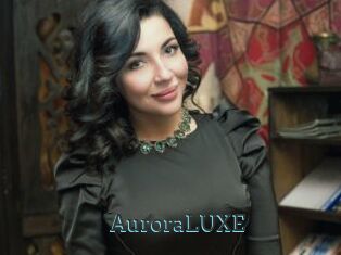 AuroraLUXE
