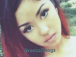 AveenaBangz