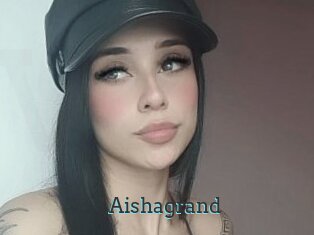 Aishagrand