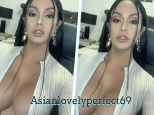 Asianlovelyperfect69