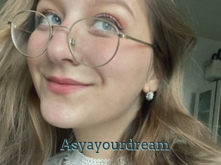 Asyayourdream