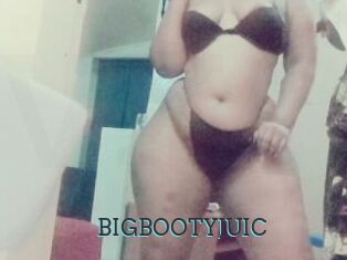 BIGBOOTYJUIC