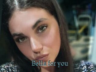 Bella_for_you