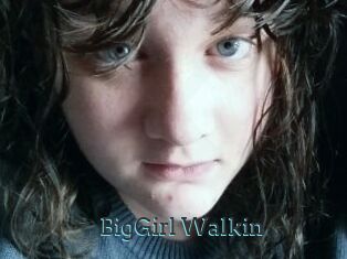 BigGirl_Walkin