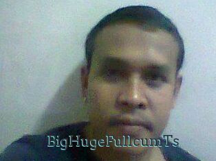 BigHugeFullcumTs
