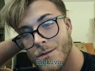 BigLuvin