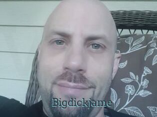 Bigdickjame
