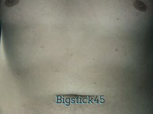 Bigstick45