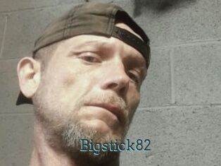 Bigstick82