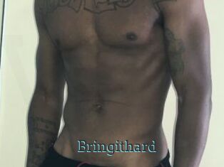 Bringithard