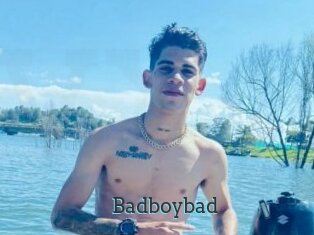 Badboybad