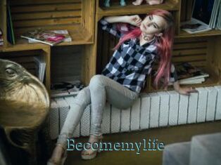 Becomemylife