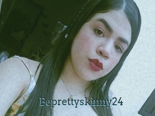 Beprettyskinny24