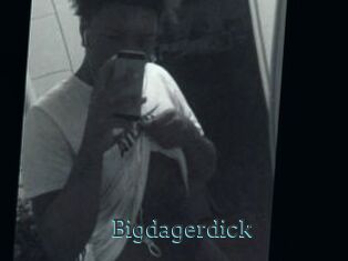 Bigdagerdick