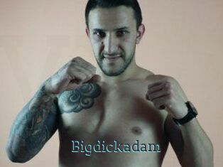 Bigdickadam