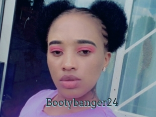 Bootybanger24