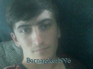 Bornajoker1996