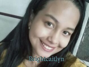 Brightcaitlyn
