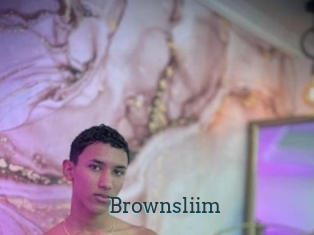 Brownsliim