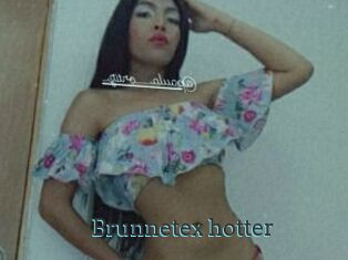 Brunnetex_hotter