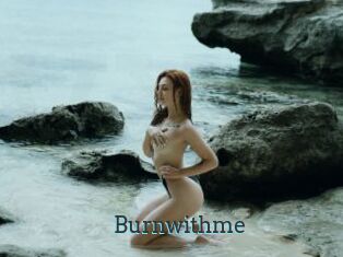 Burnwithme