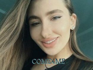 COME4ME