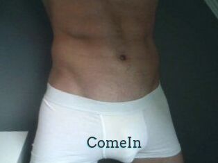 ComeIn
