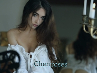 Cherrroses