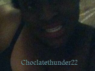 Choclatethunder22