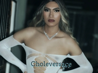 Choleversace