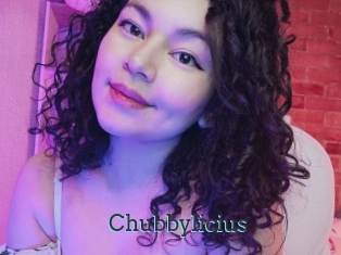 Chubbylicius