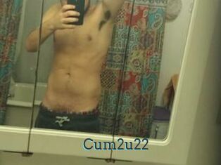 Cum2u22