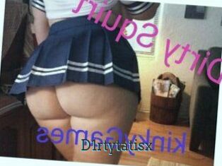D1rtytatisx
