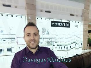 Davegay10inches