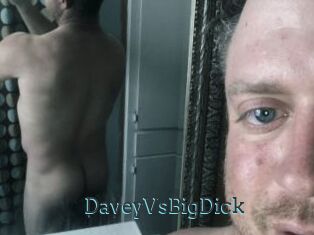 DaveyVsBigDick