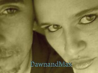 DawnandMax
