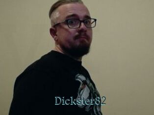 Dickster82