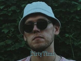 DirtyTimi
