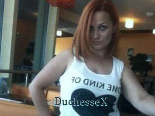 DuchesseX