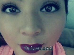 Dulcemamii