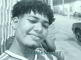 Denissetommy